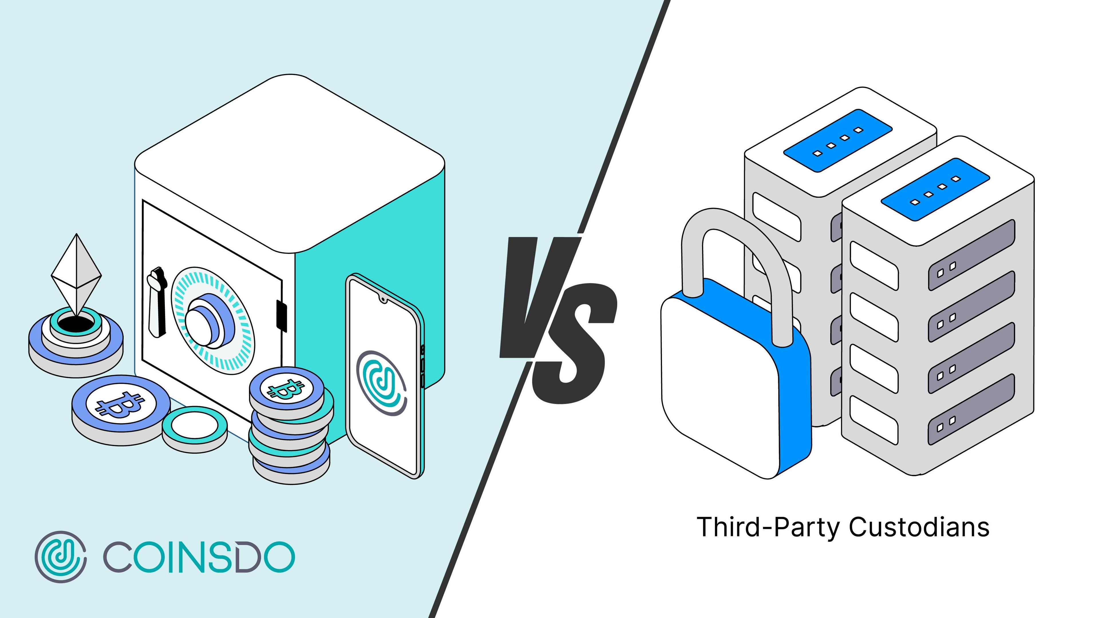 数字资产管理的更好选择：CoinsDo还是第三方托管方？